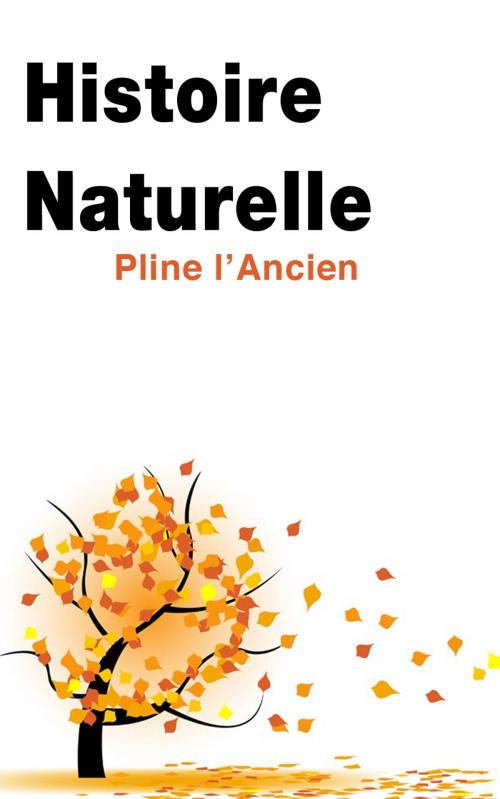 Cover of the book histoire naturelle by pline l ancien, claude