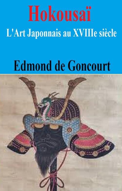 Cover of the book Hokousaï by EDMOND DE GONCOURT, GILBERT TEROL