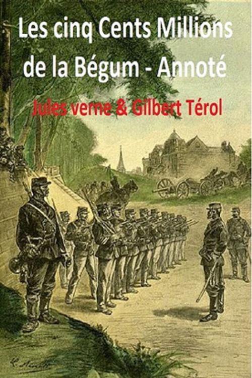 Cover of the book Les Cinq cents millions de la Bégum by JULES VERNE, GILBERT TEROL