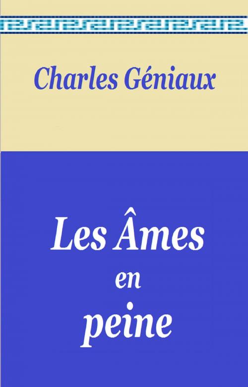 Cover of the book LES AMES EN PEINE by CHARLES GENIAUX, GILBERT TEROL