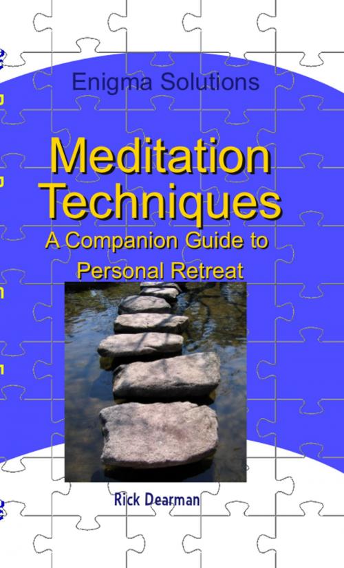 Cover of the book Meditation Techniques by Rick Dearman, XGI Publications