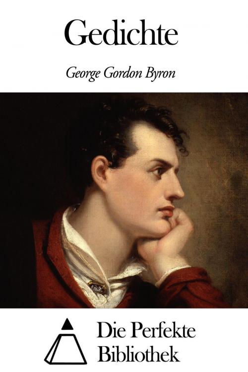 Cover of the book Gedichte by George Gordon Byron, Die Perfekte Bibliothek