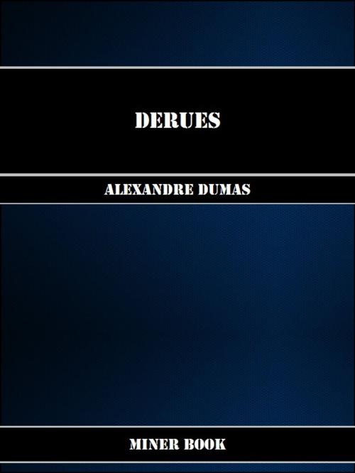 Cover of the book Derues by Alexandre Dumas, Miner Book