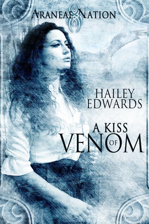 Cover of the book A Kiss of Venom by Hailey Edwards, Hailey Edwards
