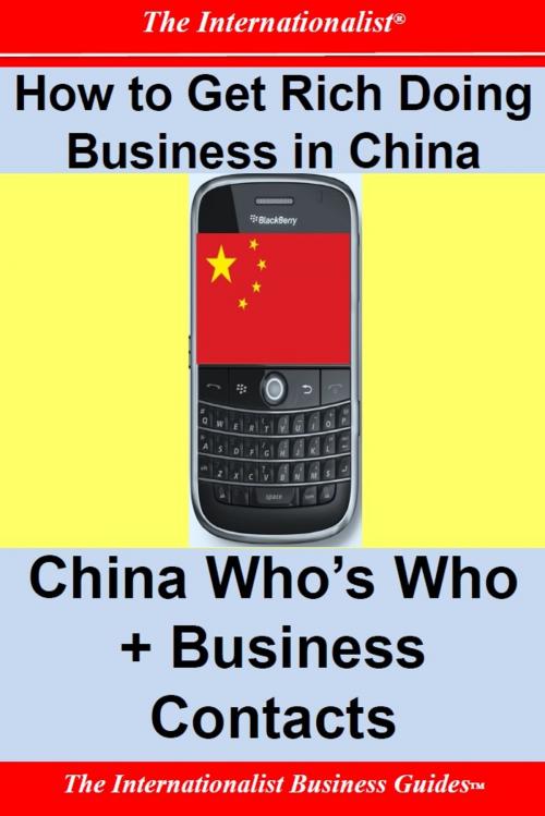 Cover of the book How to Get Rich Doing Business in China by Patrick W. Nee, The Internationalist