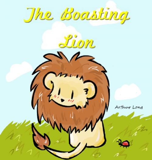 Cover of the book The Boasting Lion by Arthur Long, Digital Unlimited