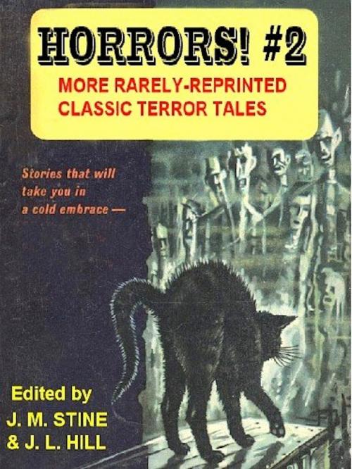 Cover of the book HORRORS! #2 by Jean Marie Stine, J. L. "Frankie" Hill, Renaissance E Books