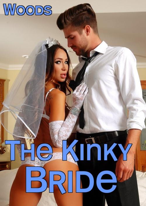 Cover of the book The Kinky Bride by Abbie Woods, Digital Unlimited