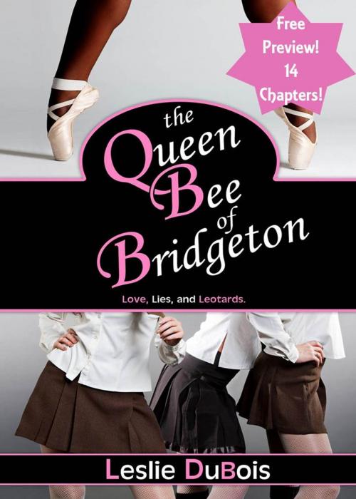 Cover of the book The Queen Bee of Bridgeton (Free Preview - 14 Chapters!) by Leslie DuBois, Little Prince Publishing