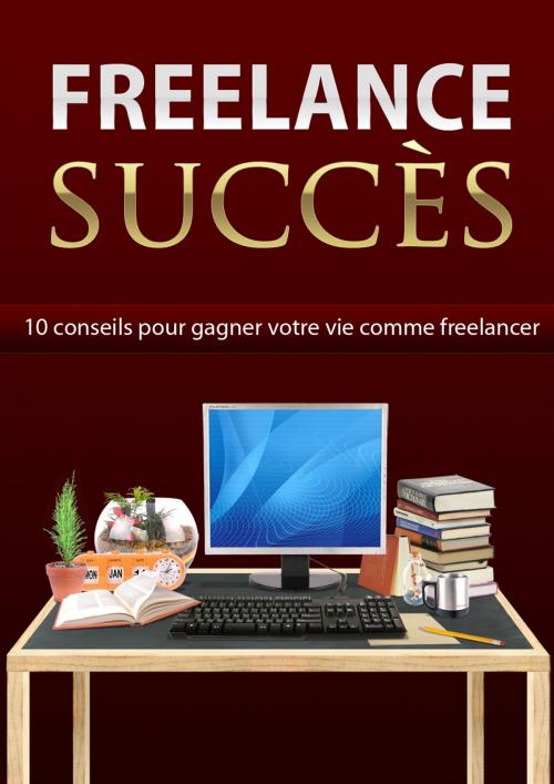 Cover of the book 10 Conseil pour gagner votre vie by Gaël Hamel, Gaël Hamel