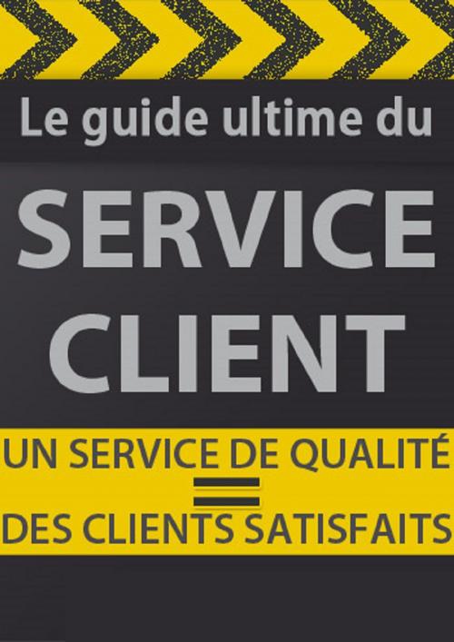 Cover of the book Service Client by Gaël Hamel, Gaël Hamel