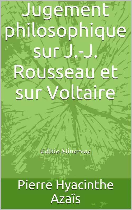 Cover of the book Jugement philosophique sur J.-J. Rousseau et sur Voltaire by Pierre Hyacinthe Azaïs, CN