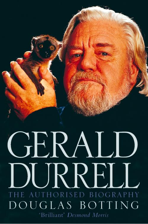 Cover of the book Gerald Durrell: The Authorised Biography (Text Only) by Douglas Botting, HarperCollins Publishers
