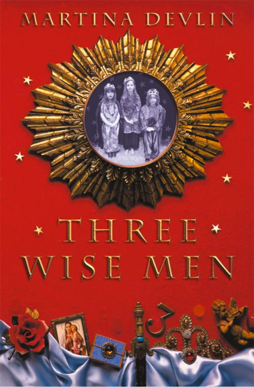 Cover of the book Three Wise Men by Martina Devlin, HarperCollins Publishers