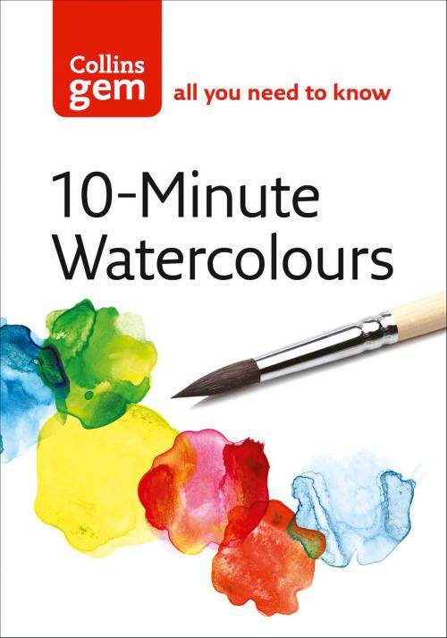 Cover of the book 10-Minute Watercolours (Collins Gem) by Hazel Soan, HarperCollins Publishers