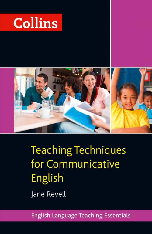 Cover of the book Collins Teaching Techniques for Communicative English by Jane Revell, HarperCollins Publishers