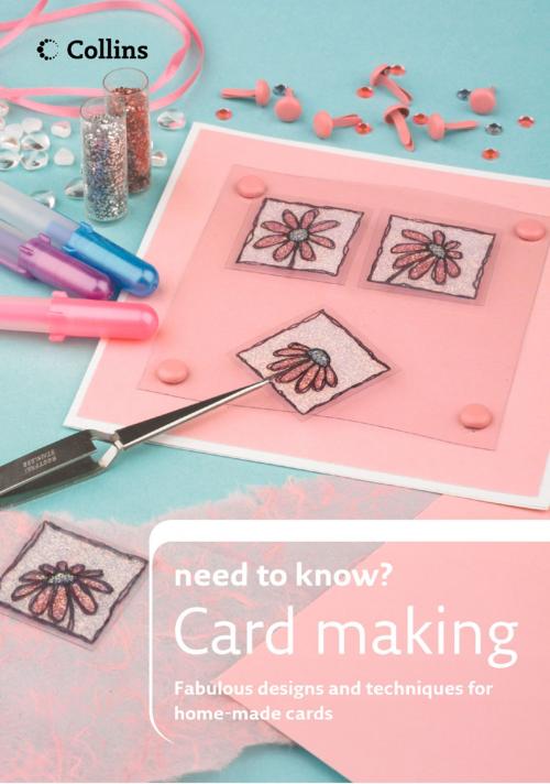 Cover of the book Cardmaking (Collins Need to Know?) by Laura Hines, HarperCollins Publishers