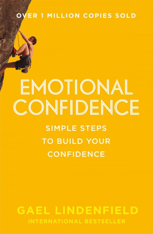 Cover of the book Emotional Confidence: Simple Steps to Build Your Confidence by Gael Lindenfield, HarperCollins Publishers