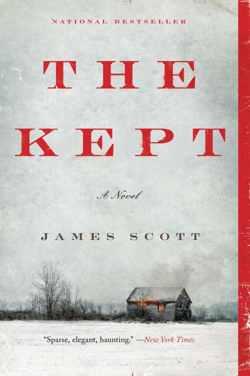 Cover of the book The Kept by James Scott, Harper