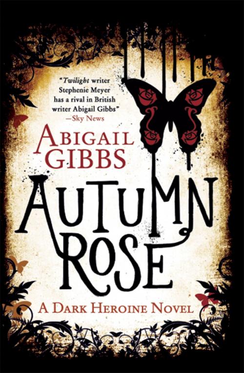 Cover of the book Autumn Rose by Abigail Gibbs, William Morrow Paperbacks