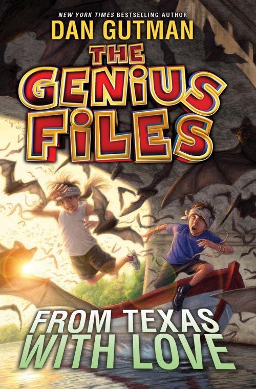 Cover of the book The Genius Files #4: From Texas with Love by Dan Gutman, HarperCollins
