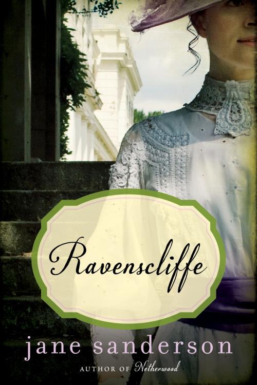 Cover of the book Ravenscliffe by Jane Sanderson, William Morrow Paperbacks