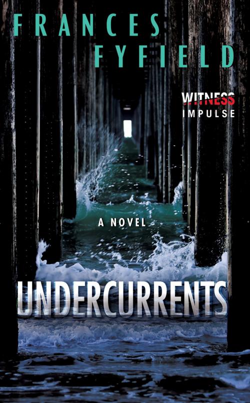 Cover of the book Undercurrents by Frances Fyfield, Witness Impulse