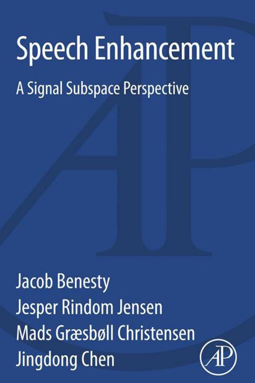 Cover of the book Speech Enhancement by Jacob Benesty, Jesper Rindom Jensen, Mads Graesboll Christensen, Jingdong Chen, Elsevier Science