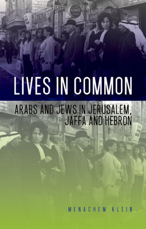 Cover of the book Lives in Common by Menachem Klein, Oxford University Press