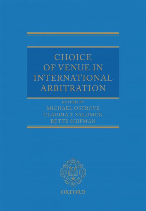 Cover of the book Choice of Venue in International Arbitration by , OUP Oxford