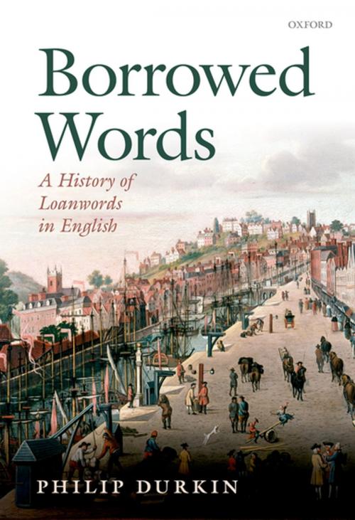 Cover of the book Borrowed Words by Philip Durkin, OUP Oxford