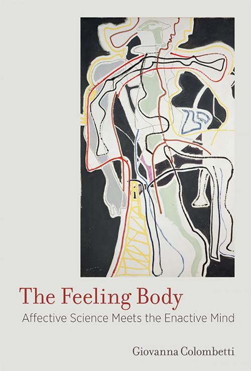 Cover of the book The Feeling Body by Giovanna Colombetti, The MIT Press