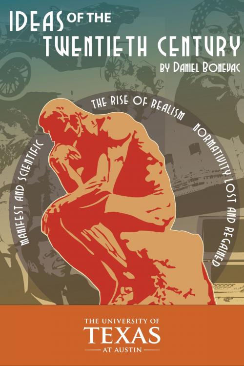 Cover of the book Ideas of the Twentieth Century by Daniel Bonevac, University of Texas Press