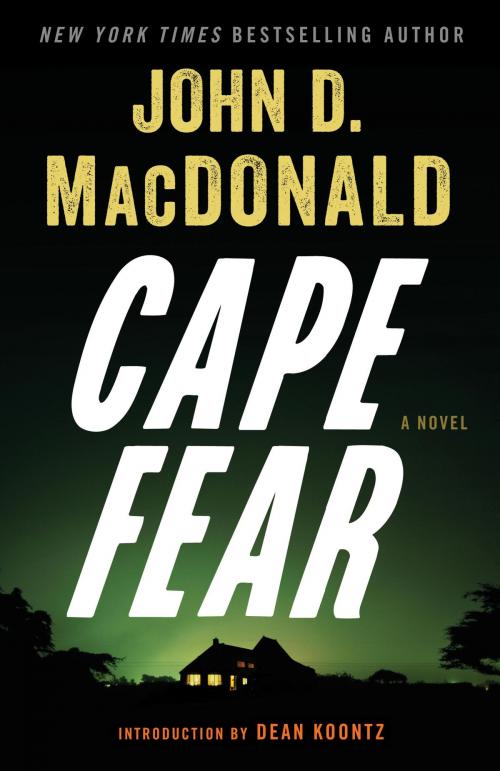 Cover of the book Cape Fear by John D. MacDonald, Random House Publishing Group
