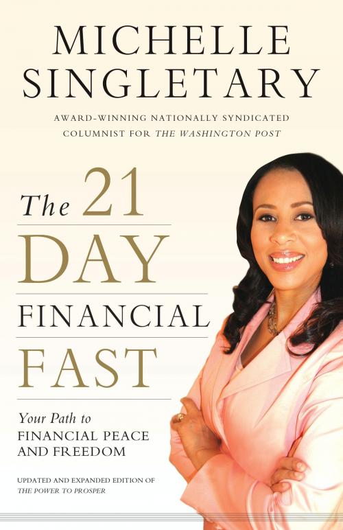 Cover of the book The 21-Day Financial Fast by Michelle Singletary, Zondervan