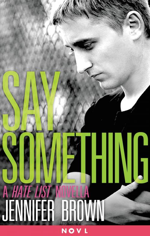 Cover of the book Say Something by Jennifer Brown, Little, Brown Books for Young Readers