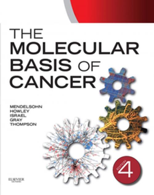 Cover of the book The Molecular Basis of Cancer E-Book by John Mendelsohn, MD, Peter M. Howley, MD, Mark A. Israel, MD, Joe W. Gray, PhD, Craig B. Thompson, MD, Elsevier Health Sciences