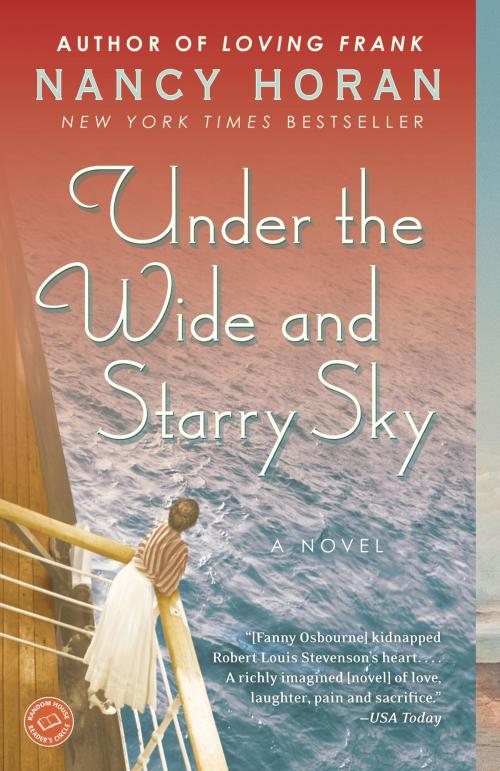 Cover of the book Under the Wide and Starry Sky by Nancy Horan, Random House Publishing Group