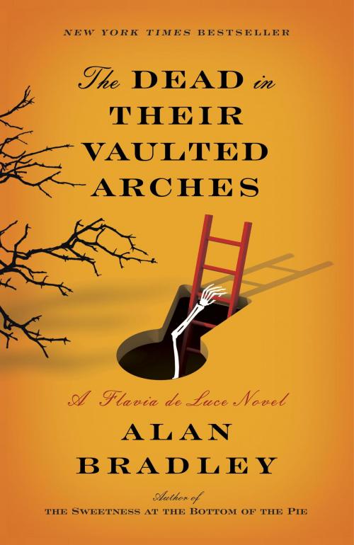 Cover of the book The Dead in Their Vaulted Arches by Alan Bradley, Random House Publishing Group