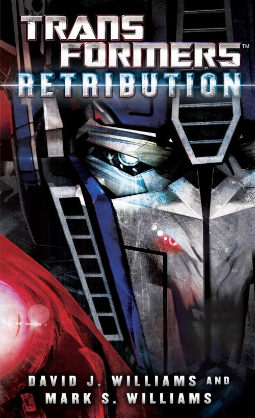 Cover of the book Transformers: Retribution by David J. Williams, Mark Williams, Random House Publishing Group