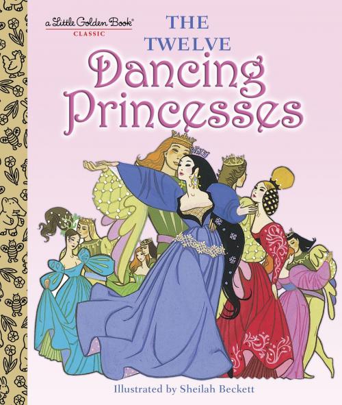 Cover of the book The Twelve Dancing Princesses by Jane Werner, Random House Children's Books