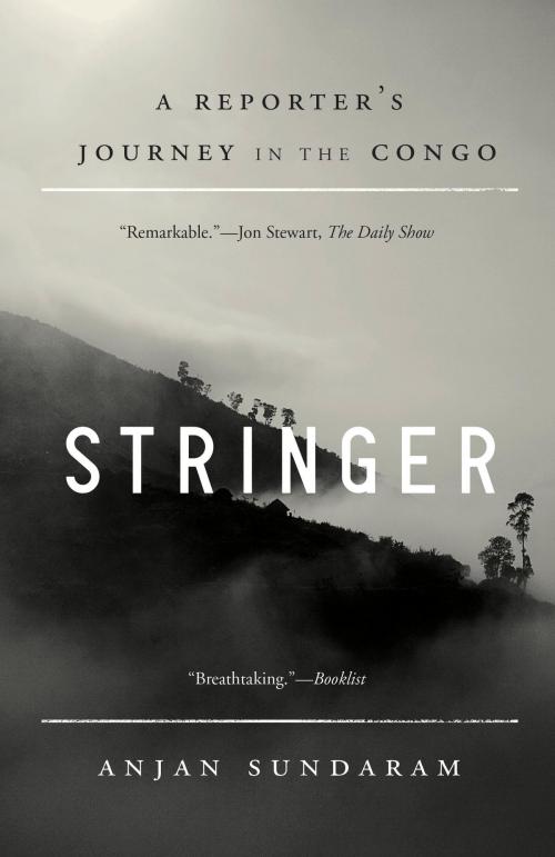 Cover of the book Stringer by Anjan Sundaram, Knopf Doubleday Publishing Group