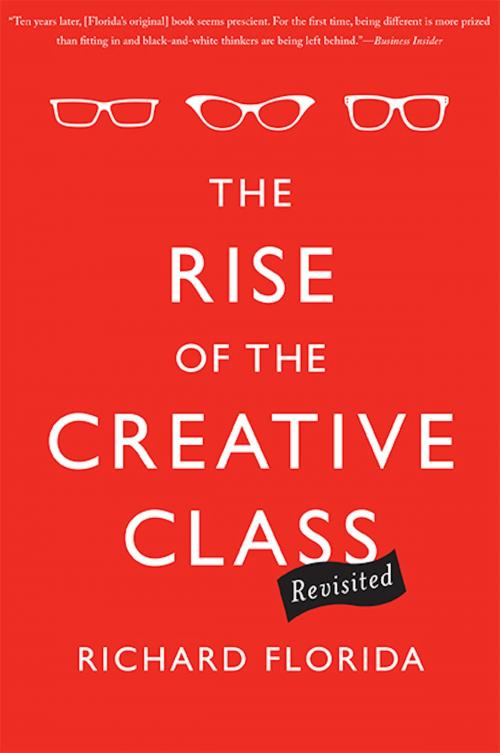 Cover of the book The Rise of the Creative Class--Revisited by Richard Florida, Basic Books