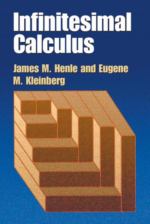 Cover of the book Infinitesimal Calculus by James M. Henle, Eugene M. Kleinberg, Dover Publications