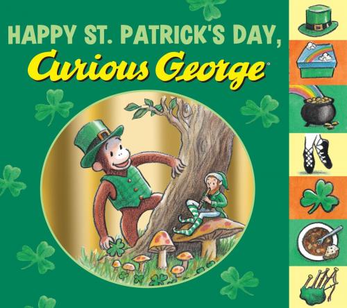 Cover of the book Happy St. Patrick's Day, Curious George by H. A. Rey, HMH Books