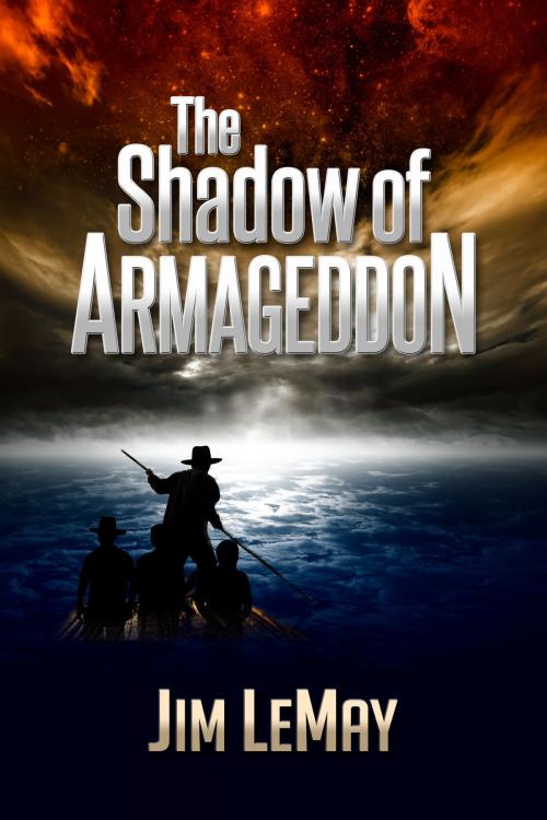 Cover of the book The Shadow of Armageddon by Jim LeMay, Jim LeMay