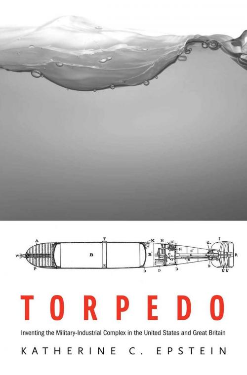 Cover of the book Torpedo by Katherine C. Epstein, Harvard University Press