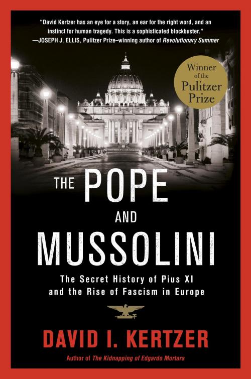 Cover of the book The Pope and Mussolini by David I. Kertzer, Random House Publishing Group