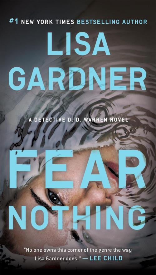 Cover of the book Fear Nothing by Lisa Gardner, Penguin Publishing Group