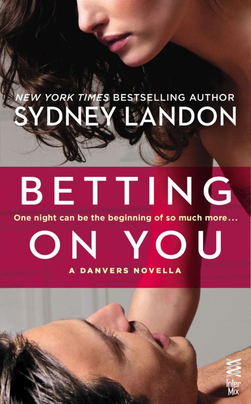 Cover of the book Betting on You by Sydney Landon, Penguin Publishing Group